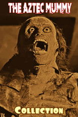 The Aztec Mummy Collection