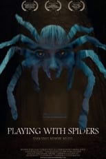 Poster for Playing with Spiders