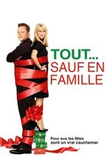 Tout… Sauf en famille poster