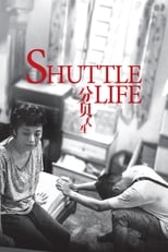 Poster for Shuttle Life