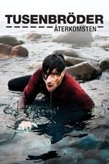 Tusenbröder: Återkomsten (2006)