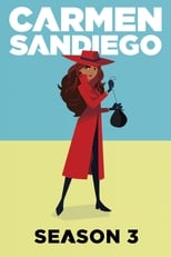 Poster for Carmen Sandiego Season 3