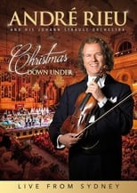 Poster for André Rieu - Christmas Down Under - Live from Sydney
