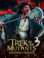 Trek of the Mutants: Undercurrent (2017)