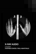 Poster di X-Ray Audio: The Documentary