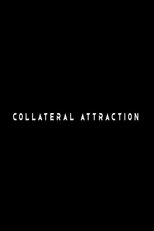Collateral Attraction main poster