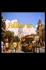 Poster for Follow Us…to Walt Disney World 