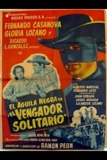 Poster for El aguila negra en 'El vengador solitario'