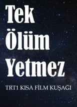 Poster for Tek Ölüm Yetmez