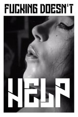 Fucking doesen't help