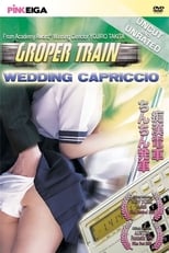 Poster for Groper Train: Wedding Capriccio