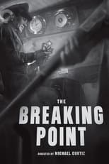Poster for Fluid Style: Michael Curtiz and The Breaking Point