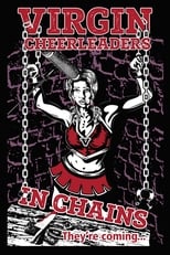 Poster for Virgin Cheerleaders in Chains