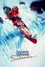 White Water Summer poster movie