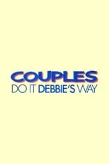 Poster for Couples Do It Debbie's Way