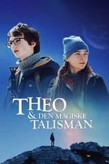 Poster for Theo and the magic talisman