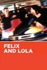 Poster for Felix and Lola 