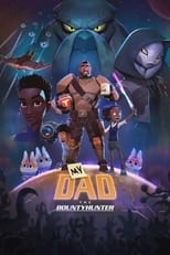 VER Mi papá el cazador intergaláctico (2023) Online Gratis HD