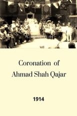Coronation of Ahmad Shah Qajar poster