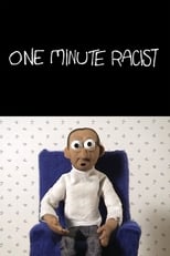 Poster for One Minute Racist