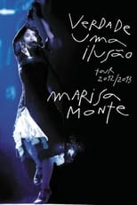 Poster for Marisa Monte: Verdade, Uma Ilusão 