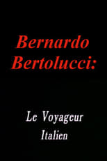 Poster di Bernardo Bertolucci: Le Voyageur Italien