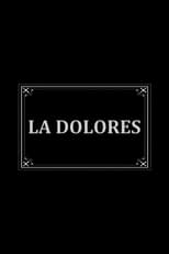 Poster for La Dolores 