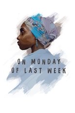 Poster for On Monday of Last Week 