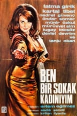 Poster for Ben Bir Sokak Kadınıyım