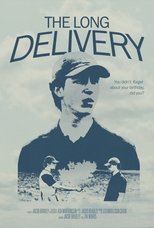 The Long Delivery