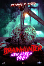 Poster for Brain Hunter: New Breed