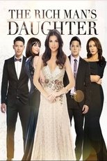 Poster for The Rich Man's Daughter Season 1