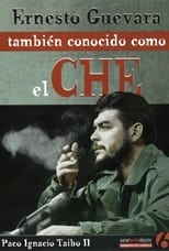 Poster for Ernesto Guevara, también conocido como el Che