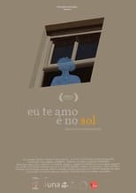 Poster for Eu Te Amo é no Sol