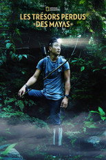 Les trésors perdus des Mayas