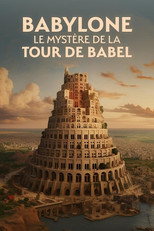 Babylone le mystère de la tour de Babel