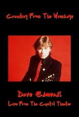 Poster for Crawling From the Wreckage: Dave Edmunds Live at the Capitol Theater