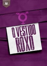 Poster for O Vestido Roxo 