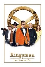 Film Kingsman 2 : Le Cercle d'or streaming