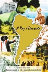 Poster for A Paz é Dourada