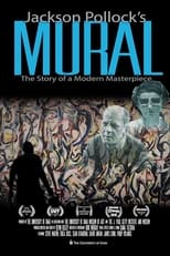 Jackson Pollock's Mural: The Story of a Modern Masterpiece poster