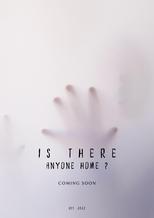 Poster for Is There Anyone Home?