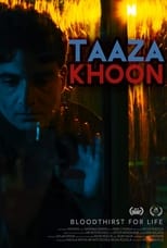 Poster for Taaza Khoon