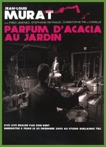 Poster for Parfum d'acacia au jardin