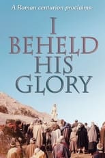 Poster for I Beheld His Glory 