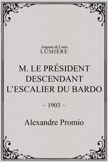 Poster for M. le président descendant l’escalier du Bardo