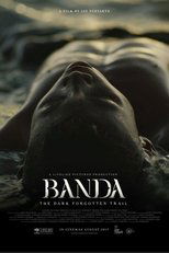 Poster for Banda, The Dark Forgotten Trail