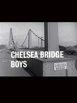 Poster for Chelsea Bridge Boys 