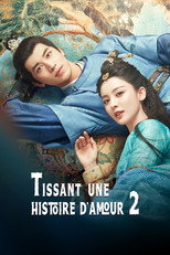 Affiche de Saison 2 — Weaving a Tale of Love