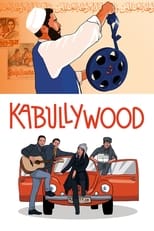 Kabullywood (2017)